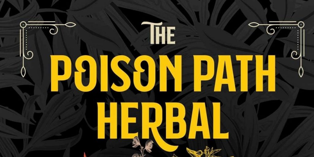 The Poison Path Herbal By Cody Michael Musing Mystical