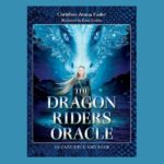 The Dragon Riders Oracle, by Arana Fader