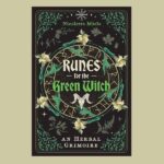 Runes for the Green Witch, by Nicolette Miele
