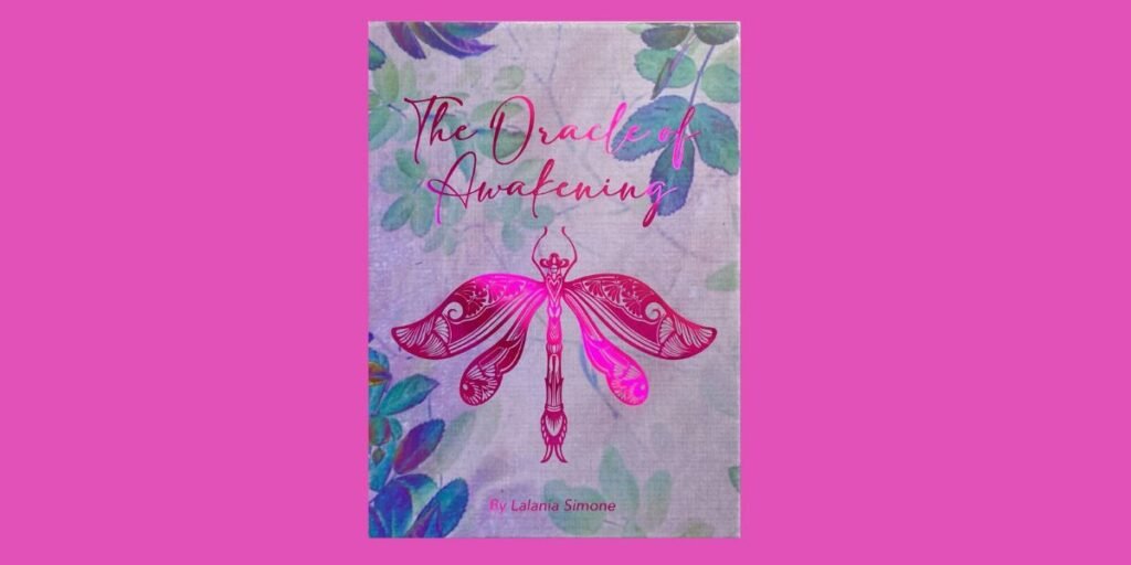 The Oracle of Awakening, by Lalania Simone - Musing Mystical