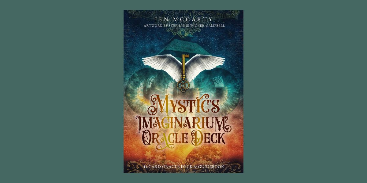 Mystic’s Imaginarium Oracle Deck, by Jen McCarty