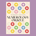 Numerology Oracle, by Rosemaree Templeton