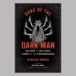 Song of the Dark Man, by Darragh Mason