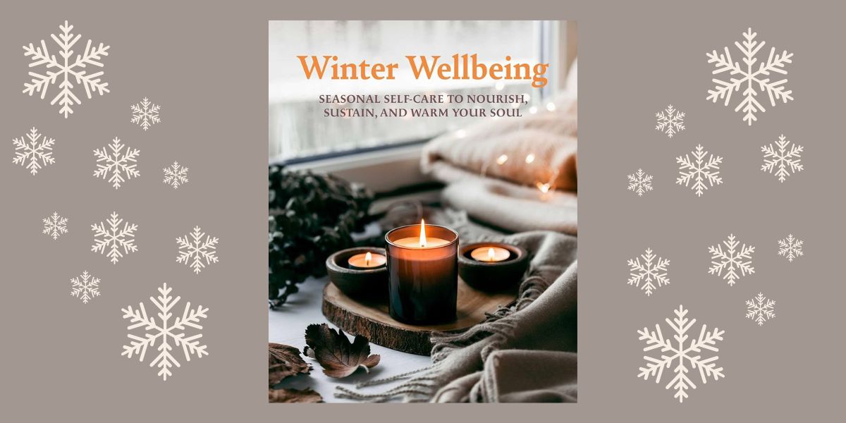 Winter Wellbeing, by CICO Books