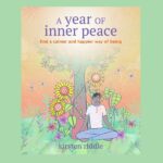 A Year of Inner Peace, by Kirsten Riddle