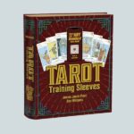 Tarot Training Sleeves, by James Jacob Pierri and Dan Williams