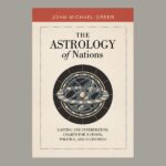 The Astrology of Nations, by John Michael Greer