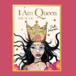 I Am Queen Oracle, by Outi Harma