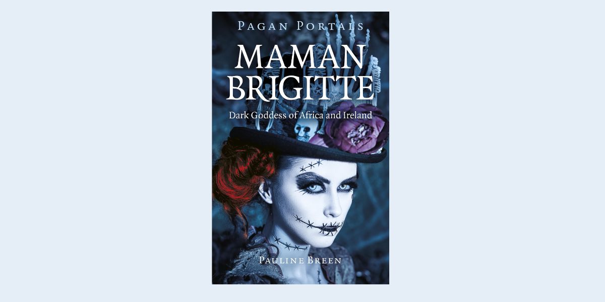 Pagan Portals – Maman Brigitte, by Pauline Green