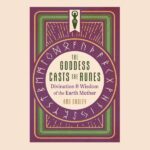 The Goddess Casts the Runes, by Anu Dudley