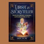 Tarot as Storyteller, by Salicrow