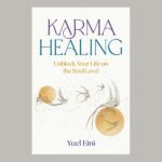 Karma Healing, by Yael Eini