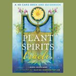 Plant Spirits Oracle, by Laura Aversano and Nadine Gordon-Taylor