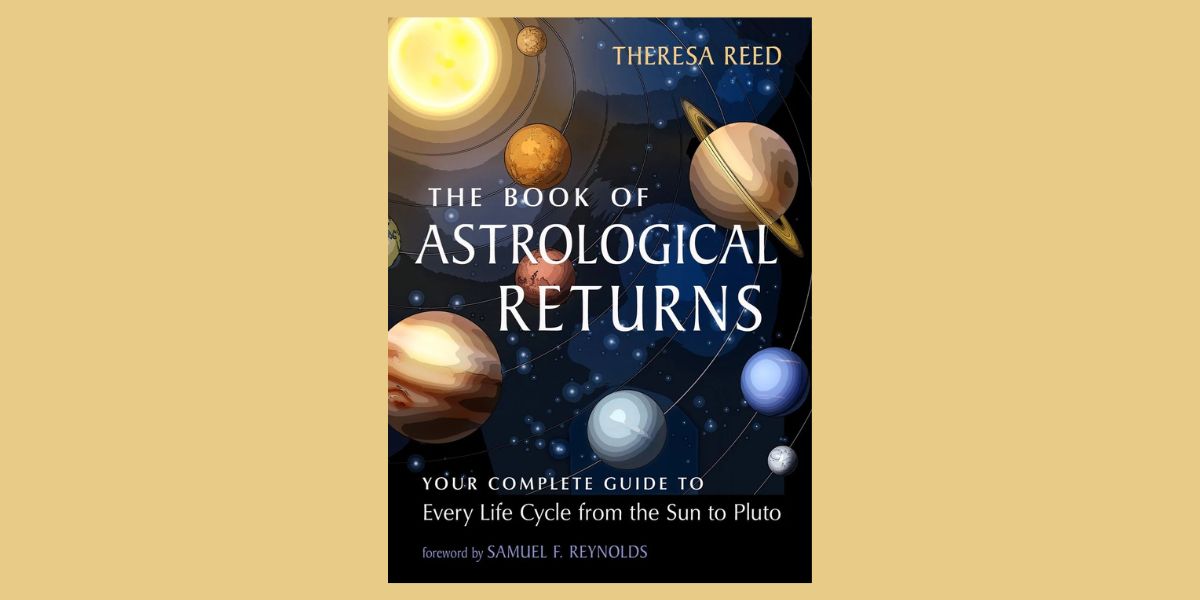 The Book of Astrological Returns, by Theresa Reed