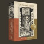 The John Dee Oracle, by John Matthews and Will Kinghan