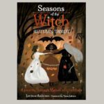 Seasons of the Witch Autumn Tarot, by Lorraine Anderson and Tijana Lukovic